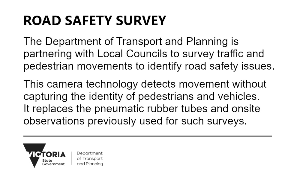 Department of Transport and Planning advice that is on a sticker attached to a road safety survey camera.