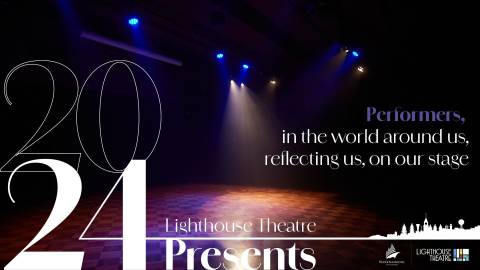 2024 Lighthouse Theatre Presents